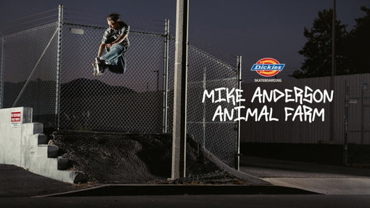 Dickies X Mike Anderson